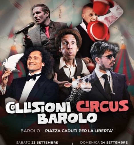 Collisioni porta a Barolo un weekend di circo, magia, giocolieri e teatro di strada