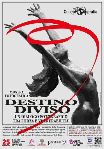 Cuneofotografia presenta la mostra collettiva “Destino diviso – dialogo fotografico tra forza e vulnerabilità”