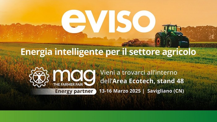 eVISO sarà energy partner al MAG 2025: tecnologia e risparmio al servizio dell’agricoltura