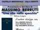 Massimo Berruti: Presentazione della sua Biografia &quot;Una Vita Nello Specchio&quot; al Castello Medioevale di Monastero Bormida