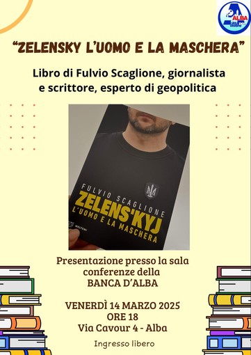 Zelenskyj tra mito e realtà: Fulvio Scaglione presenta il suo nuovo libro ad Alba